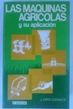 MAQUINAS AGRICOLAS Y SU APLICACION,LAS