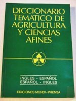 DICCIONARIO TEMATICO DE AGRICULTURA Y CIENCIAS AFINES. INGLE