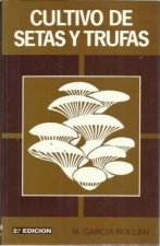 CULTIVO DE SETAS Y TRUFAS
