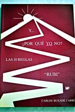 Y POR QUE YO NO LAS 10 REGLAS RUBI
