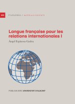 LANGUE FRANCAISE POUR LES RELATIONS INTERNATIONALES I