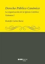 DERECHO PUBLICO CANONICO. VOLUMEN I