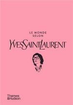 Le Monde selon Yves Saint Laurent /franCais