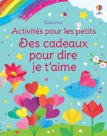 Des cadeaux pour dire je t'aime - Activités pour les petits