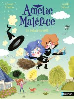 Amélie Maléfice - Le balais envoûté