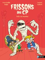 Frissons au CP : Poil à la momie
