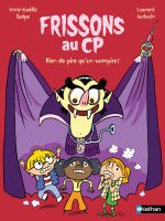 Frissons au CP - Rien de pire qu'un vampire