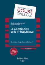 Droit constitutionnel contemporain 2. La constitution de la Ve République. 11e éd. - 2. La Constitut