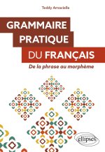 Grammaire pratique du français