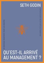 Qu'est-il arrivé au management ?