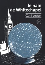 Le Nain de Whitechapel (titre provisoire)