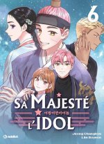 Sa Majesté l'idol (Webtoon) - Tome 6