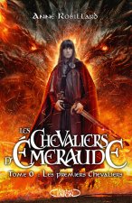 Le préquel des Chevaliers d'Emeraude