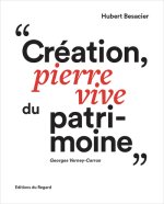 Création Pierre Vive du Patrimoine