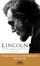 Abraham Lincoln, l'homme qui rêva l'Amérique