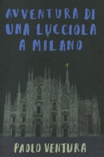 Avventura di una lucciola a Milano