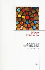 grandi traduzioni. Versioni di poeti