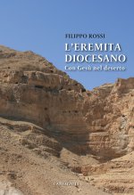 eremita diocesano. Con Gesù nel deserto