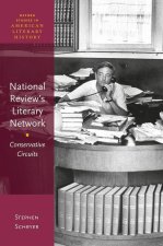 National Review's Literary Network Conservative Circuits (Hardback)