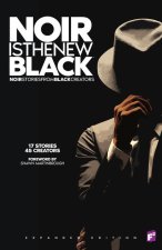 NOIR IS THE NEW BLACK EXPANDED
