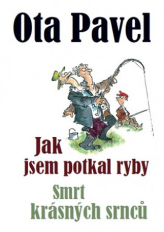 Jak jsem potkal ryby / Smrt krásných srnců