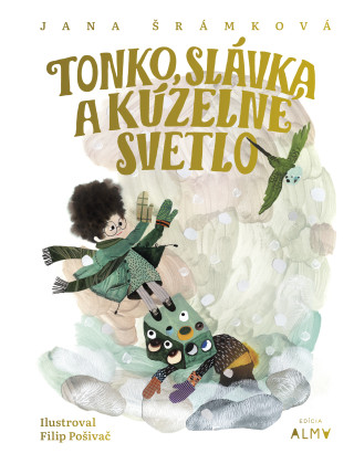 Tonko, Slávka a kúzelné svetlo