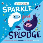 Sparkle and Splodge