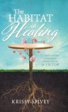 The Habitat of Healing