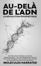 Au-del? de l'ADN