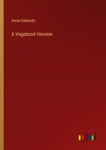A Vagabond Heroine