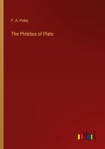 The Philebus of Plato