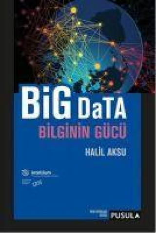 Big Data Bilginin Gücü