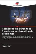 Recherche de personnes formées ? la résolution de probl?mes