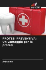 PROTESI PREVENTIVA: Un vantaggio per la protesi