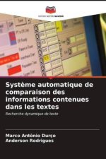 Syst?me automatique de comparaison des informations contenues dans les textes