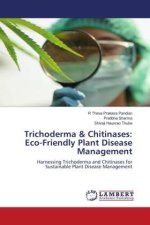 Trichoderma & Chitinases: Eco-Friendly Plant Disease Management