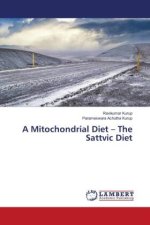 A Mitochondrial Diet ? The Sattvic Diet
