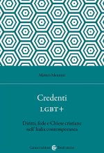 Credenti LGBT+. Diritti, fede e Chiese cristiane nell'Italia contemporanea