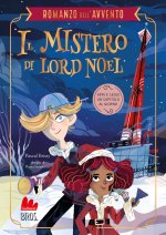 mistero di Lord Noel. Il romanzo dell'avvento