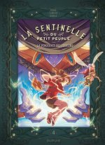 La sentinelle du Petit Peuple - Tome 4 - La vengeance des Gobelins
