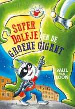 SuperDolfje en de groene gigant (Dolfje Weerwolfje, 24)