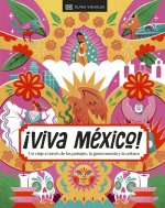 ?Viva Mexico! (Spanish Edition)