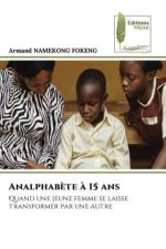 Analphab?te ? 15 ans