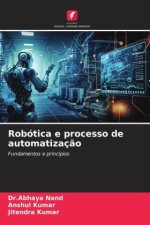 Robótica e processo de automatizaç?o