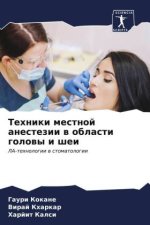 Tehniki mestnoj anestezii w oblasti golowy i shei