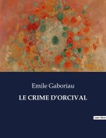 LE CRIME D?ORCIVAL