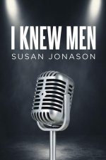 I Knew Men