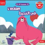 L'ocean - livres sonores- Bilingue Fr-Ar