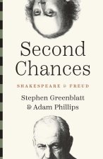 Second Chances – Shakespeare and Freud
