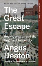 The Great Escape – Health, Wealth, and the Origins of Inequality